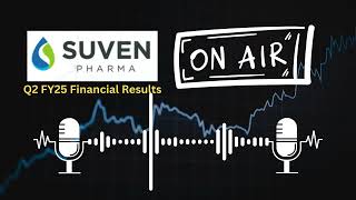 Suven Pharmaceuticals Ltd Q2 FY25 Financial Results  Key Highlights amp Analysis [upl. by Soni]