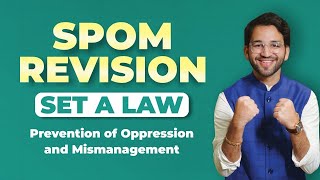 Prevention of Oppression and Mismanagement SPOM Set A Law Revision CA Final by Shubham Singhal [upl. by Betthel]