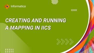 How to Create and Run a Mapping in IICS [upl. by Zoha]