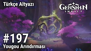 Genshin Impact 197 Yougou Arındırması Türkçe Altyazı Yorumsuz [upl. by Dlonra]