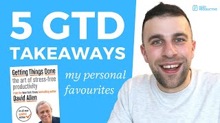 5 Key GTD Takeaways [upl. by Gal773]