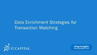 Data Enrichment Strategies for Transaction Matching [upl. by Havot]