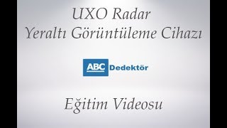 ABC Dedektör Uxo Radar Eğitim Videosu [upl. by Shannen]