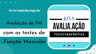 Avaliação de Força Muscular com os Testes de função muscular [upl. by Abdu]