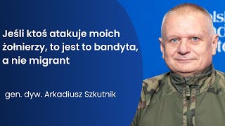 Sytuacja służb mundurowych na granicy okiem doświadczonego dowódcy gen dyw Arkadiusza Szkutnika [upl. by Nrek]