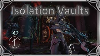 Warframe How to Farm Isolation Vaults [upl. by Eimmelc]