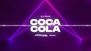 Ely Oaks  Coca cola XSOUND Remix [upl. by Lorak]