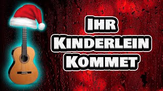 Ihr Kinderlein Kommet [upl. by Anitnauq]