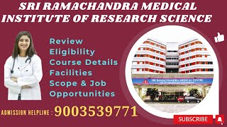 Sri Ramachandra Medical College and Research Institute ChennaiCourse DetailsFacilitiesAdmission [upl. by Welcome122]