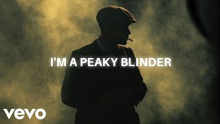 Otnicka  Peaky Blinder lyrics  i am not outsider im a peaky blinder [upl. by Dust761]