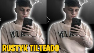 8 MINUTOS DE RUSTYK TILTEADO 🤬😡 MEJORES MOMENTOS [upl. by Thoer946]