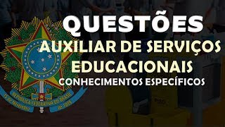 QUESTÕES DE AUXILIAR DE SERVIÇOS EDUCACIONAIS  CONHECIMENTOS ESPECÍFICOS  IDEAL Questões [upl. by Nadual231]