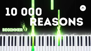 Matt Redman  10000 Reasons  BEGINNER PIANO TUTORIAL by Synthly [upl. by Hurty]