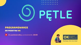 Pętle  Programowanie OD PODSTAW 6 [upl. by Yi]