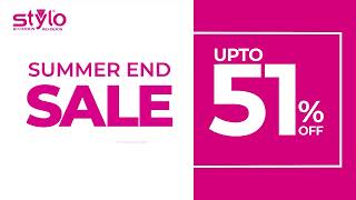 Stylo Summer End Sale [upl. by Esineg]