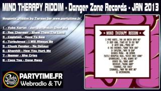 RIDDIM  Mind Therapy riddim  Danger Zone Records  JAN 2013 [upl. by Oilla733]