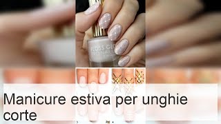 Manicure estiva per unghie corte shellac tendenze moda design e novità 2023 con smalto gel [upl. by Inaliel]