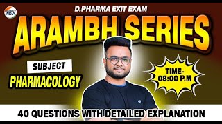 EXIT EXAM  Pharmacology  Best MCQs Questions  आरंभ Series  DPEE 2024 exitexam2024 pharmacology [upl. by Ahsirek]