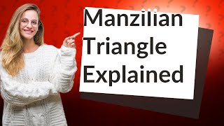 What is a manzilian triangle [upl. by Black595]