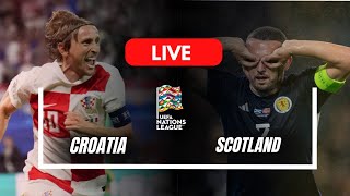 Croatia vs Scotland Live Match  UEFA Nations League 202425  Scotland vs Croatia Live Match [upl. by Sauer]