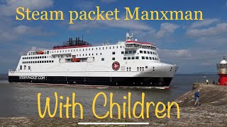 Manxman Tour with kids Douglas to Heysham Crossing [upl. by Neelrihs609]