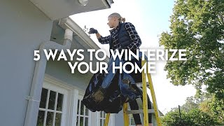 5 Ways to Winterize Your Home [upl. by Biddy]