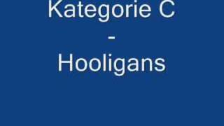 Kategorie C  Hooligans [upl. by Avlasor250]