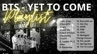 BTS YET TO COME CONCERT BUSAN PLAYLIST [upl. by Connie]