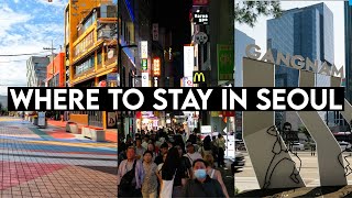 Where to Stay in Seoul 🇰🇷 InDepth Virtual Tour of 9 Areas Great for Travelers [upl. by Branham]