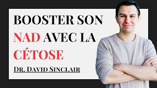 Régime Cétogène et Longévité Comment La Cétose Augmente Le NAD  Dr David Sinclair [upl. by Farnsworth726]