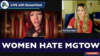 Women REALLY HATE MGTOW They misunderstand complain but dont seem to change behavior [upl. by Notsirk249]