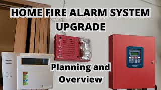 Home Fire Alarm Upgrade Part 1  General OverviewPlanning [upl. by Jaret]