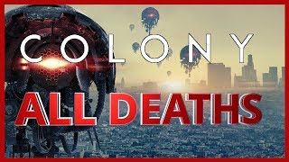 Colony Season 1 All Deaths  Body Count [upl. by Sandie279]