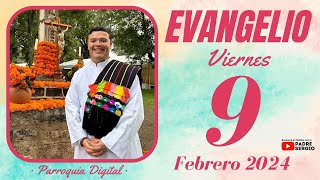 Evangelio de hoy Viernes 9 de Febrero de 2024 [upl. by Kristofor611]