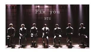 BTS  Fix you 【日本語字幕歌詞和訳】 Coldplay cover [upl. by Mauricio]