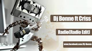 Dj Bonne feat CrissTina  Radio Radio edit [upl. by Ecinnaj]