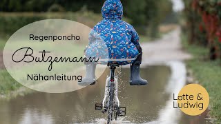 Nähanleitung Regencape Regenponcho Butzemann [upl. by Akihsat]