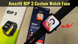 Amazfit BIP 3  Custom Watch Face [upl. by Rhys]