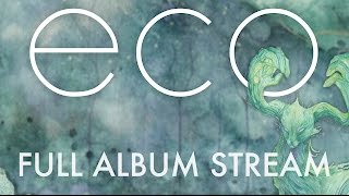 David Maxim Micic  ECO  FULL ALBUM STREAMING [upl. by Feeney]