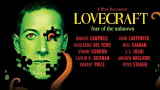 Lovecraft Fear of the Unknown 2020  Full Movie  Guillermo Del Toro [upl. by Glory127]