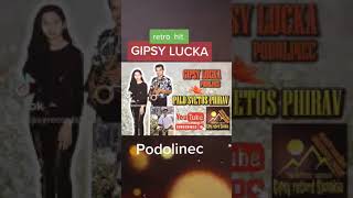 Gipsy Lucka Podolínec stare hity [upl. by Baxter]