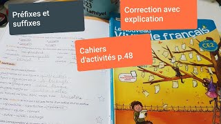 VocabulaireLes préfixes et les suffixes Le nouveau vivre le français CE2 p48 cahier dactivités [upl. by Cut]