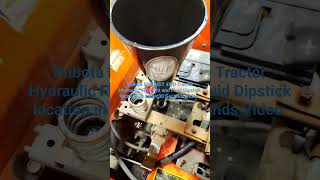 This Video shows the Hydraulic Fill port and dipstick location in under 30 seconds Kubota [upl. by Dulla]