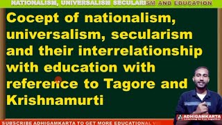 concept of nationalism universalism and secularism in reference to Tagore and Krishnamurti [upl. by Rhiana140]