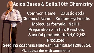 AcidsBases amp Salts10th ChemistryCaustic soda NaOHin its preparation 3 useful products r formed [upl. by Cadel818]