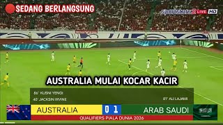 🔴SEDANG BERLANGSUNG  AUSTRALIA VS ARAB SAUDI  LAGA LANJUTAN QUALIFIERS PIALA DUNIA 2026 ZONA ASIA [upl. by Htiduj]