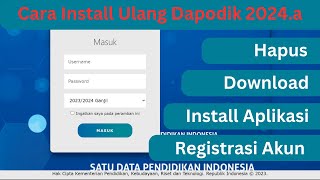 Cara Benar Install Ulang Aplikasi Dapodik 2024 a [upl. by Zebadiah]