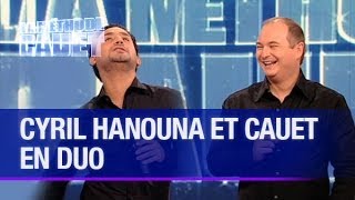 Cyril Hanouna et Cauet en duo  La Méthode Cauet [upl. by Reimer764]