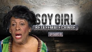 Soy Girl Beta Female Cringe Compilation 19 [upl. by Ecienaj]