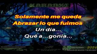 QUE AGONÍA  ALMA CHAQUEÑA KARAOKE [upl. by Meluhs]